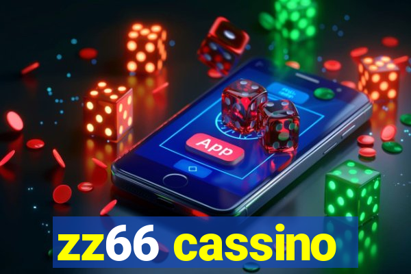 zz66 cassino